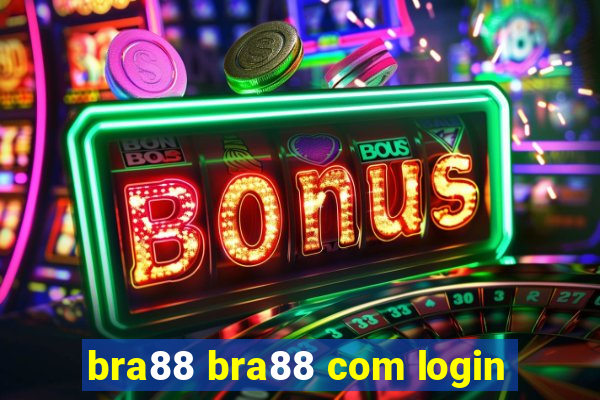 bra88 bra88 com login